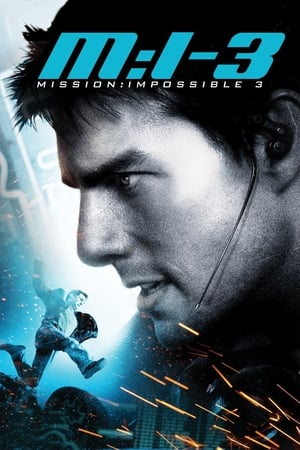 Mission: Impossible III (2006)

