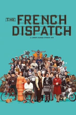 The French Dispatch (2021)